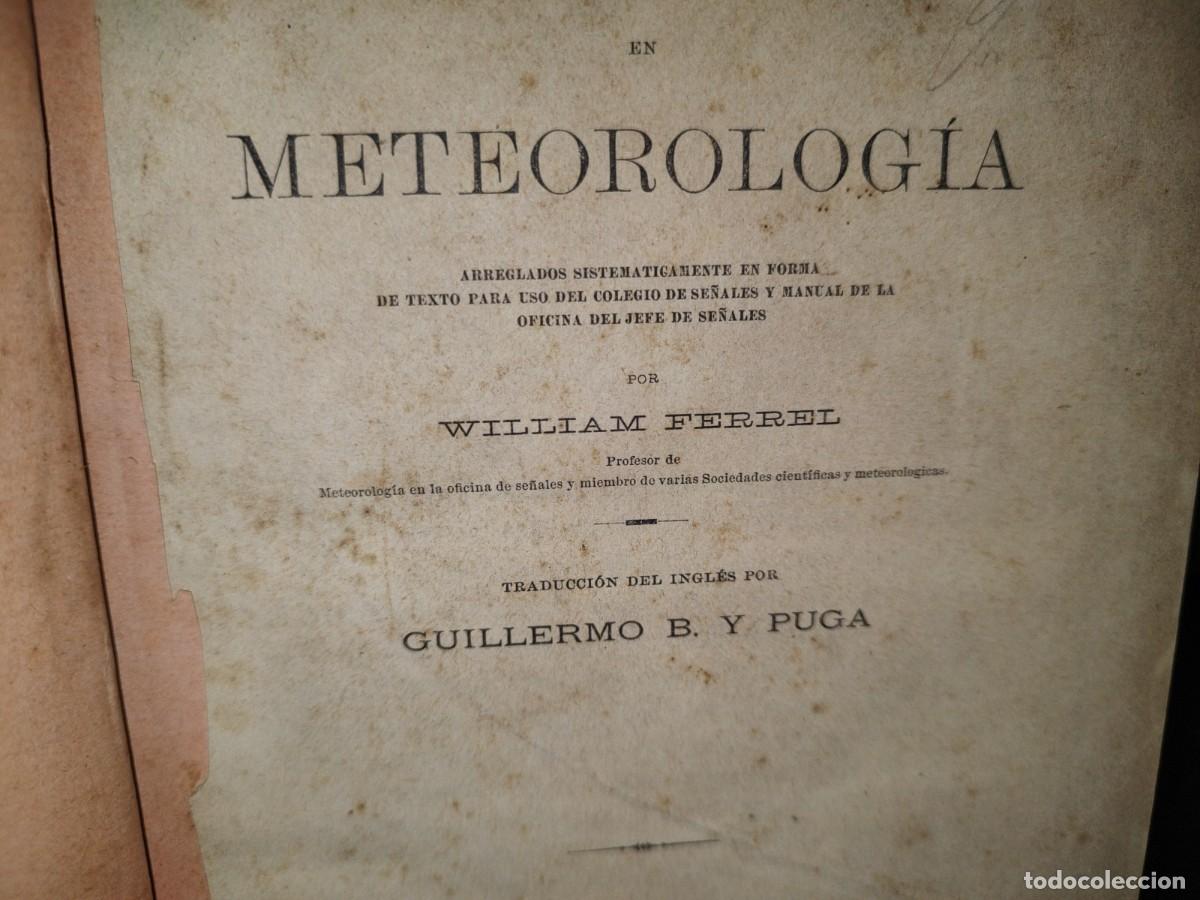Libros antiguos: 59- &Uacute;LTIMOS PROGRESOS EN METEOROLOG&Iacute;A - WILLIAM FERREL - 1894 - Foto 4