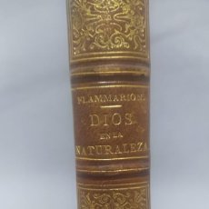 Libros antiguos: DIOS ES LA NATURALEZA DE CAMILO FLAMMARION 1873. Lote 401736164
