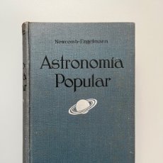 Libros antiguos: ASTRONOMÍA POPULAR, NEWCOMB-ENGELMANN. GUSTAVO GILI EDITOR, 1926. Lote 402463049