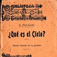 Libros antiguos: FLAMMARION : ¿QUÉ ES EL CIELO? (F. GRANADA, C. 1900). Lote 402752079