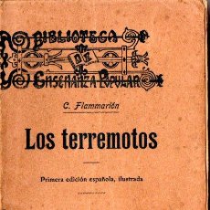 Libros antiguos: FLAMMARION : LOS TERREMOTOS (F. GRANADA, C. 1900). Lote 402752774