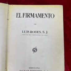 Libros antiguos: L-7483. EL FIRMAMENTO. LUIS RODES, S.J. SALVAT EDITORES, AÑO 1927