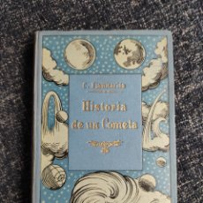 Libros antiguos: HISTORIA DE UN COMETA - / CAMILO FLAMMARION -EDICION 190?