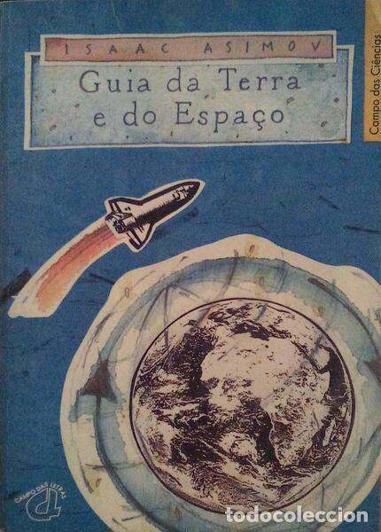Libros antiguos: ASIMOV. (Issac) - GUIA DA TERRA E DO ESPA&Ccedil;O - Foto 1