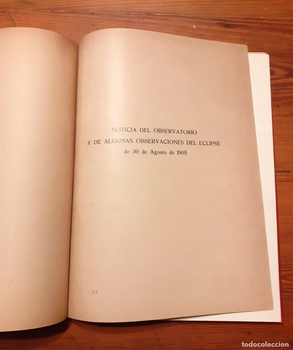 Libros antiguos: LIBRO OBSERVACIONES SOBRE EL ECLIPSE DE SOL DE 1905 OBSERVATORIO DEL EBRO - Foto 2