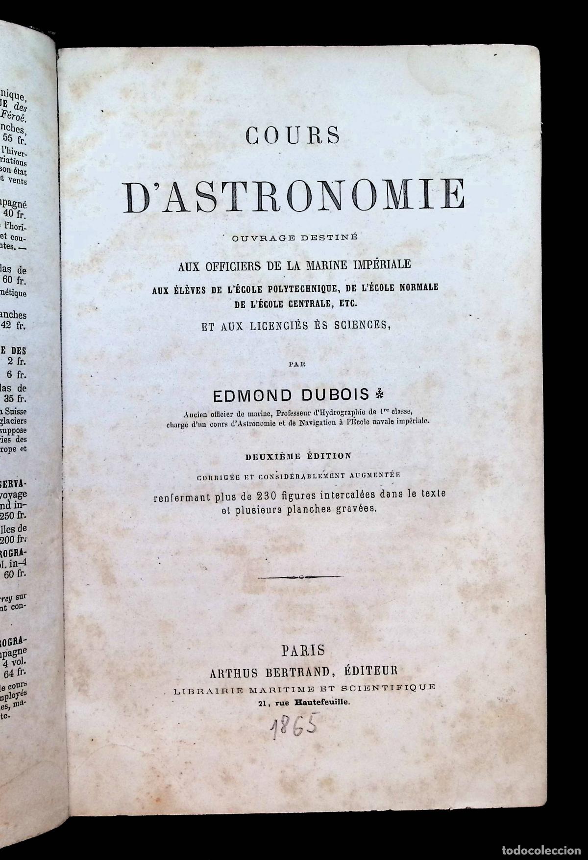 Livros antigos: COURS D'ASTRONOMIE. Ouvrage destin&eacute; aux officiers de la Marine Imp&eacute;riale. - DUBOIS, Edmond. 1865.
