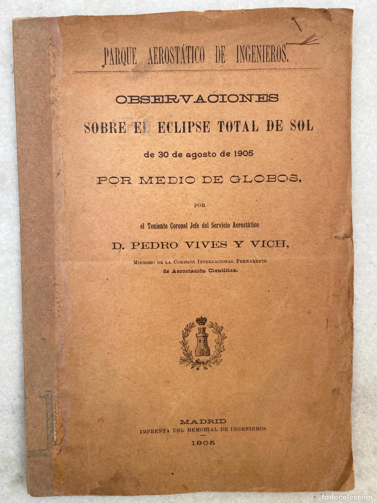 Libros antiguos: VIVES Y VICH, Pedro. Observaciones sobre el Eclipse Total de Sol de 30 de agosto de 1908