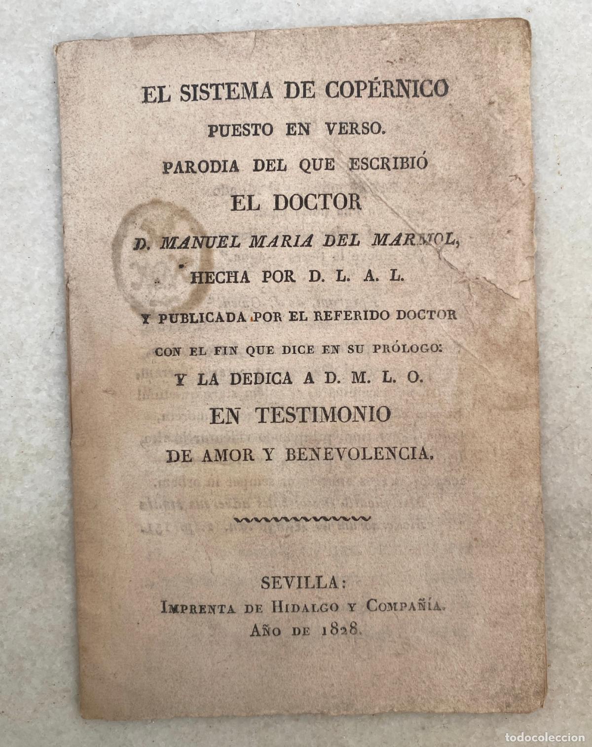 Libros antiguos: El sistema de Cop&eacute;rnico puesto en verso. Parodia del que escribi&oacute; el Doctor D. Manuel Mar&iacute;a del M&aacute;rm