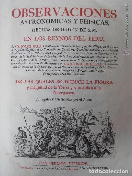 Libros antiguos: Observaciones astron&oacute;micas en los reynos del Per&uacute; 1773 astronom&iacute;a y navegaci&oacute;n ilustrado