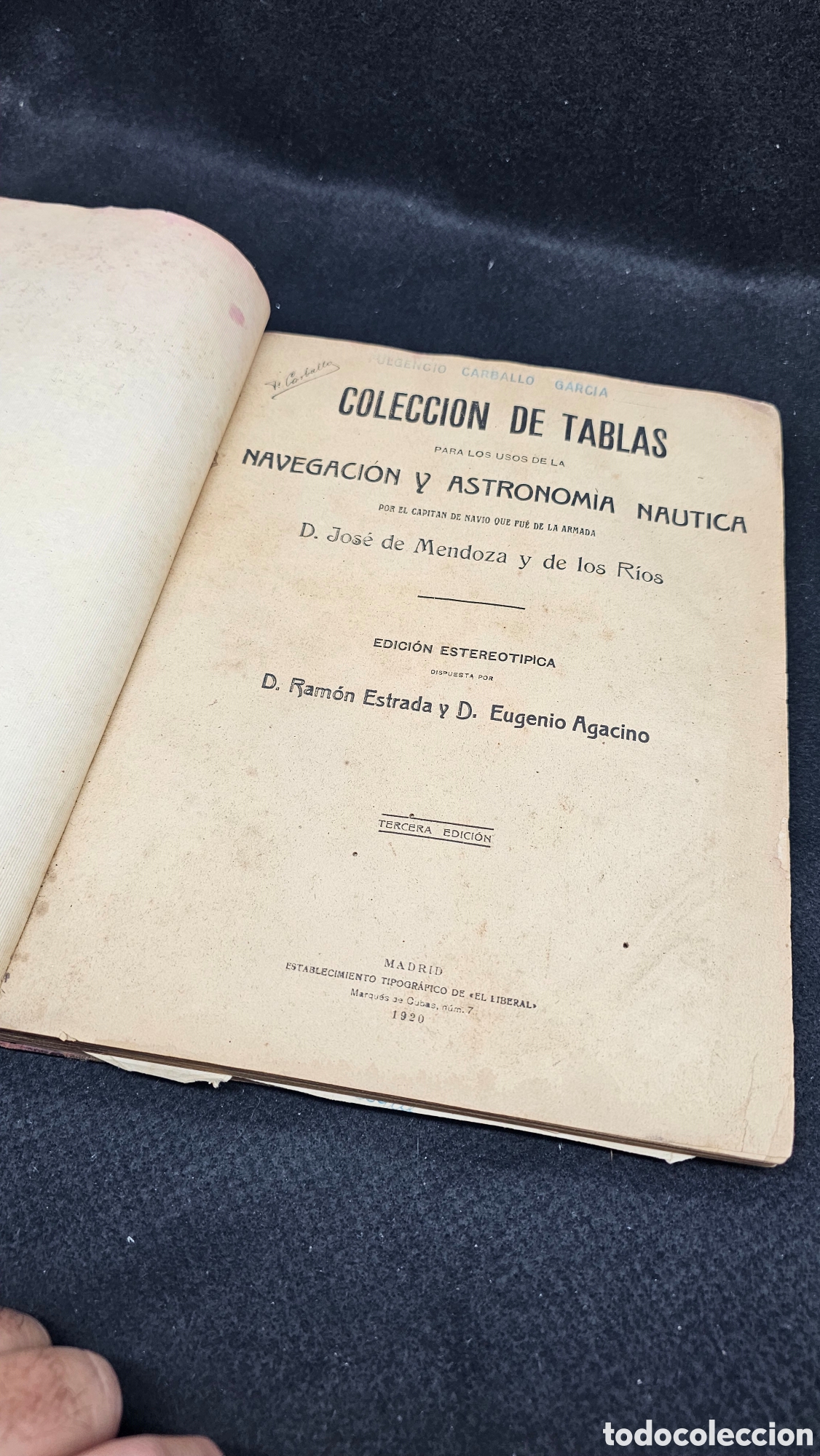 Libros antiguos: 1920 tablas para los usos de la navegaci&oacute;n y astronom&iacute;a n&aacute;utica