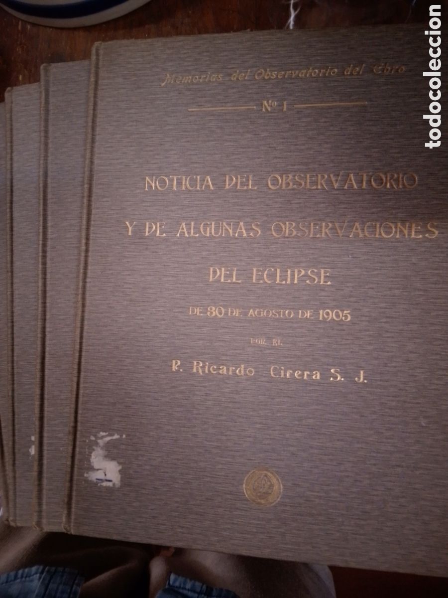 Libros antiguos: MEMORIAS DEL OBSERVATORIO DEL EBRO. 4 VOL. VVAA. GUSTAVO GILI. 1906