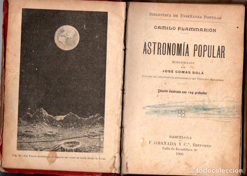 Libros antiguos: CAMILO FLAMMARION : ASTRONOM&Iacute;A POPULAR (F. GRANADA, 1906)