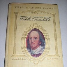 Libros antiguos: 1930 - FRANKLIN - JORGE SANTELMO. Lote 27148580