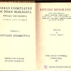 Libros antiguos: ESTUDIS BIOGRAFICS / J. MARAGALL. BCN :S. PARES, 1930. 17X11CM. 207 P.