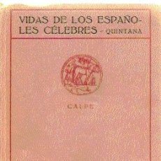 Libros antiguos: VIDA DE LOS ESPAÑOLES CÉLEBRES III : FRANCISCO PIZARRO // M.J. QUINTANA // TAPA DURA + 1ª ED., 1922.. Lote 16406126