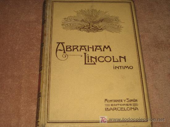 Libros antiguos: ABRAHAM LINCOLN - 1909 - Foto 1