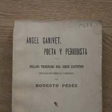 Libros antiguos: ÁNGEL GANIVET, POETA Y PERIODISTA. PÉREZ (MODESTO). Lote 16397696