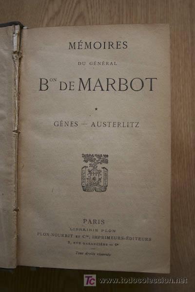 Libros antiguos: M&eacute;moires du G&eacute;n&eacute;ral Baron de... Marbot - Foto 1