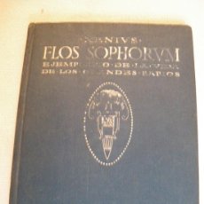 Libros antiguos: FLOS SOPHORUM, EJEMPLARIO DE LA VIDA DE LOS GRANDES GENIOS. XENIVS. Lote 26971644