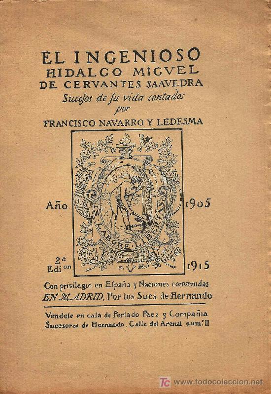 Livres anciens: El ingenioso hidalgo Miguel de Cervantes Saavedra /  Francisco Navarro - 1919