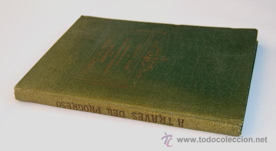 Libros antiguos: A TRAVES DEL PROGRESO. Saturnino Huerta - Foto 2