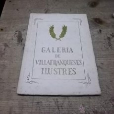 Libros antiguos: 1714.- GALERIA DE VILLAFRANQUESES ILUSTRES-EDICON EN PAPEL DE HILO