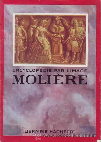 Libros antiguos: MOLIERE. Encyclop&eacute;die par limage. - Foto 1
