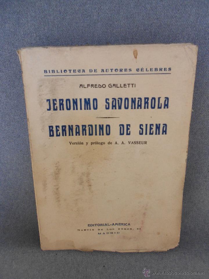 Libros antiguos: JERONIMO SAVANORALA- BERNARDINO DE SIENA - Foto 1