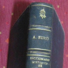 Libros antiguos: ANTONIO FURIÓ, DICCIONARIO HISTÓRICO DE LOS PROFESORES DE LAS BELLAS ARTES EN MALLORCA. 1839. Lote 46763007