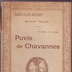 Libros antiguos: VACHON, MARIUS: PUVIS DE CHAVANNNES. UN MAÎTRE DE CE TEMPS.. Lote 47314270