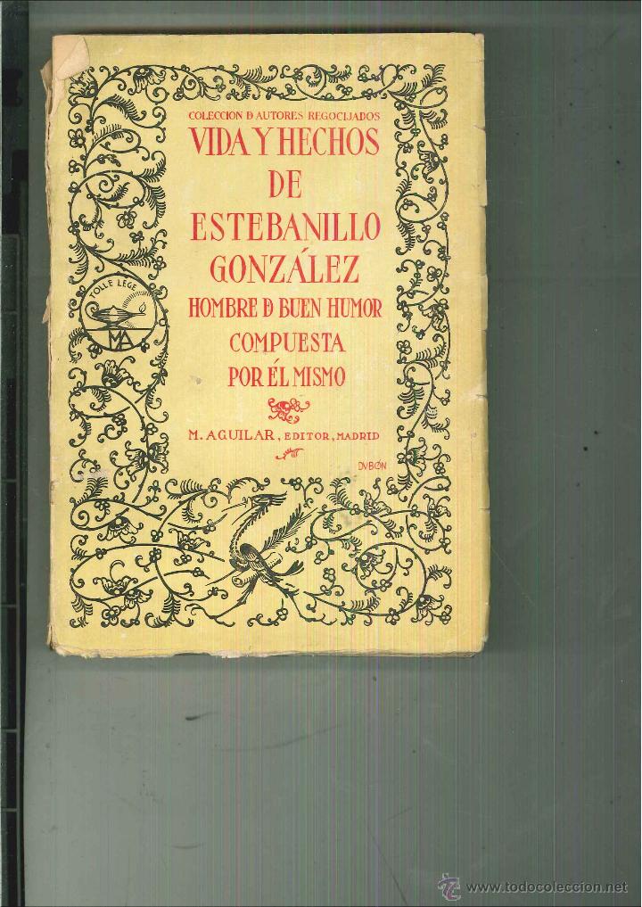 Libros antiguos: VIDA Y HECHOS DE ESTEBANILLO GONZ&Aacute;LEZ - Foto 1