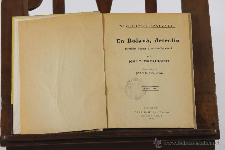 Livres anciens: 7132 - EN BOLAV&Agrave;, DETECTIU. FOLCH I TORRES. EDI. JOSEP BAGU&Ntilde;A. 1930.
