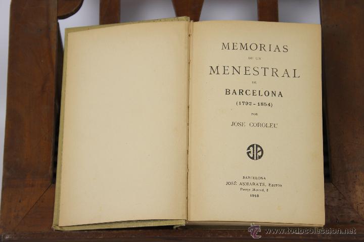 Livres anciens: 6519 - MEMORIAS DE UN MENESTRAL DE BARCELONA. JOS&Eacute; COROLEU. EDIT.  ASMARATS. 1916.
