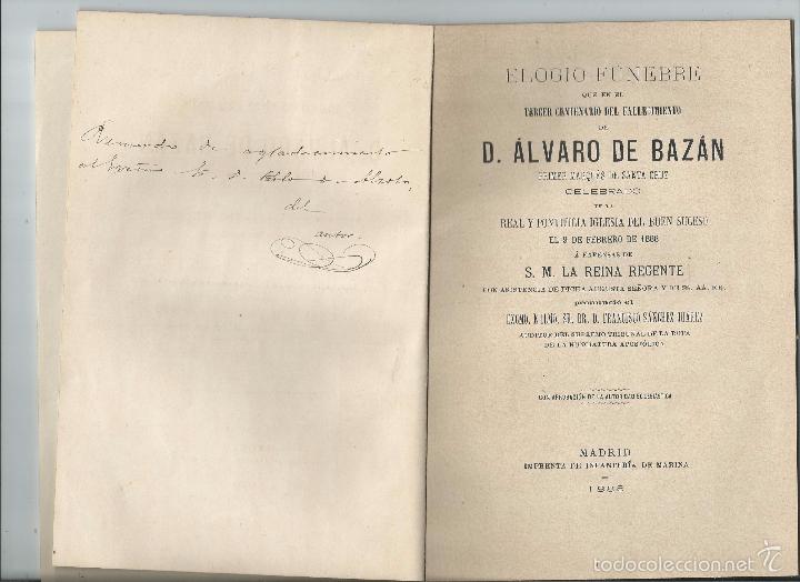 Libros antiguos: ELOGIO (3&ordm; CENTENARIO DEL FALLECIMIENTO) DE D. ALVARO DE BAZAN PRIMER MARQUES DE SANTA CRUZ