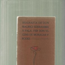 Libros antiguos: 2366.- MANRESA-BIOGRAFIA DE DON MAURICI SERRAHIMA Y PALA PER DON VICENS DE MORAGAS Y RODES