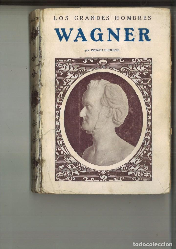 Libros antiguos: WAGNER. Renato Dumesnil - Foto 1