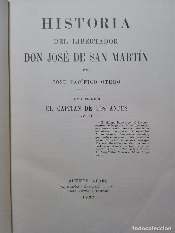 Libros antiguos: HISTORIA DEL LIBERTADOR DON JOSÉ DE SAN MARTÍN - JOSÉ PACÍFICO OTERO - 4 TOMOS - BUENOS AIRES - 1932 - Foto 5 - 100464039