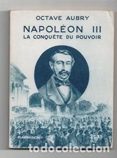 Libros antiguos: Napole&oacute;n III, Octave Aubry - Foto 1