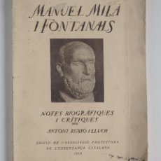 Libros antiguos: MANUEL MILÀ I FONTANALS - NOTES BIOGRÀFIQUES I CRÍTIQUES