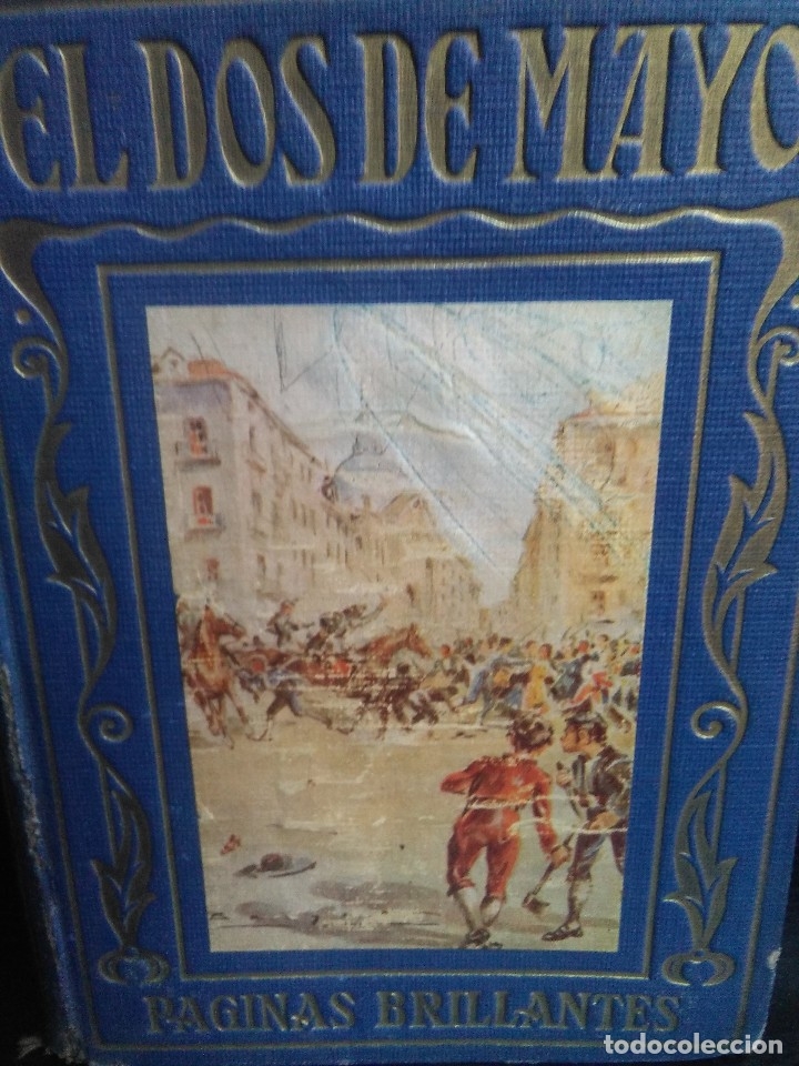 Libros antiguos: Jos&eacute; Baeza, El dos de mayo - Foto 1
