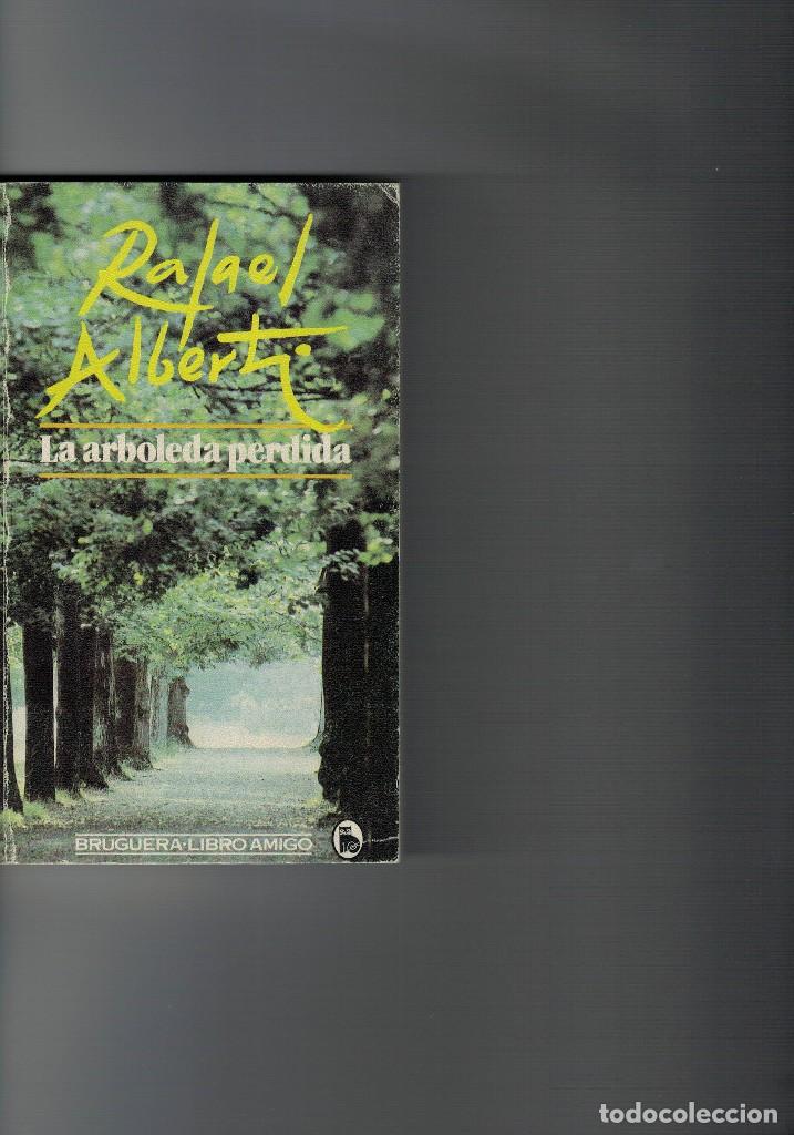 Libros antiguos: Rafael Alberti, La arboleda perdida - Foto 2