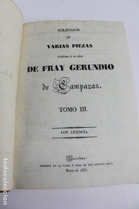 Libros antiguos: *L-2553. HISTORIA DEL FAMOSO PREDICADOR FRAY GERUNDIO DE CAMPAZAS. 3 TOMOS, 1835. - Foto 13 - 149354014