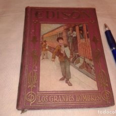 Libros antiguos: TOMAS ALVA EDISON, JOSE POCH NOGUER, 1932. Lote 150498966