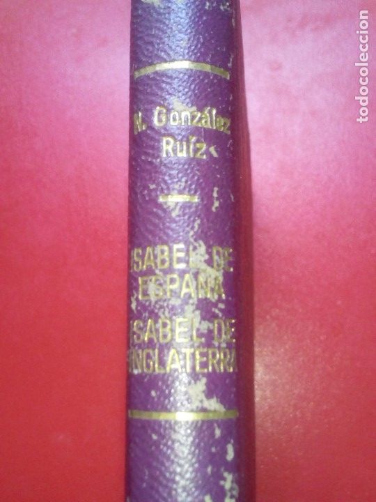 Libros antiguos: Isabel de Espa&ntilde;a - Isabel de Inglaterra - Foto 2