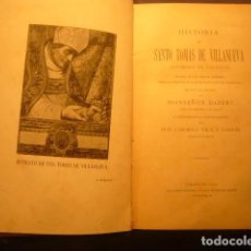 Libros antiguos: MONSEÑOR DABERT: - HISTORIA DE SANTO TOMAS DE VILLANUEVA - (VALENCIA, 1902). Lote 190162536