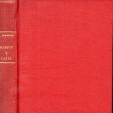 Libros antiguos: CÉSAR JUARROS : RAMÓN Y CAJAL VIDA Y MILAGROS DE UN SABIO (NUESTRA RAZA, 1935)