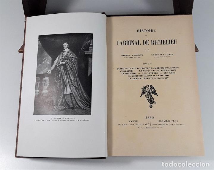 Libros antiguos: HISTOIRE DU CARDINAL DE RICHELIEU. 6 TOMOS. GABRIEL HANOTAUX. PARIS. S/F. - Foto 9 - 192883418