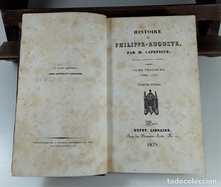Libros antiguos: HISTOIRE DE PHILIPPE-AUGUSTE. TOMO 3. M. CAPEFIGUE. LIBR. DUFEY. PARÍS. 1829. - Foto 4 - 194006760