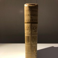Libros antiguos: CENTINELA DE OCCIDENTE 1 EDICION NUMERADA Y FIRMADA. Lote 197214932