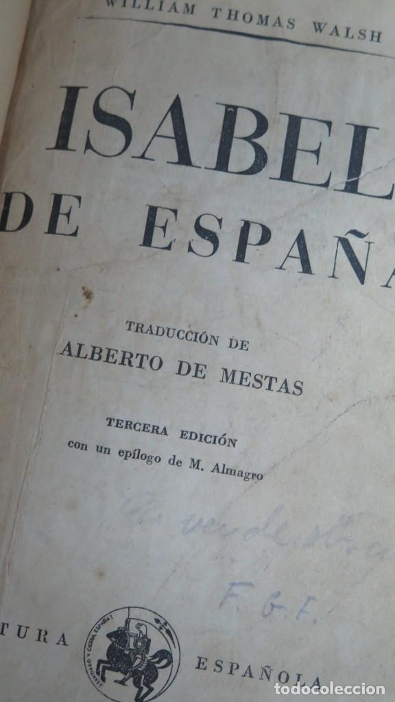 Libros antiguos: ISABEL DE ESPA&Ntilde;A. WALSH - Foto 2